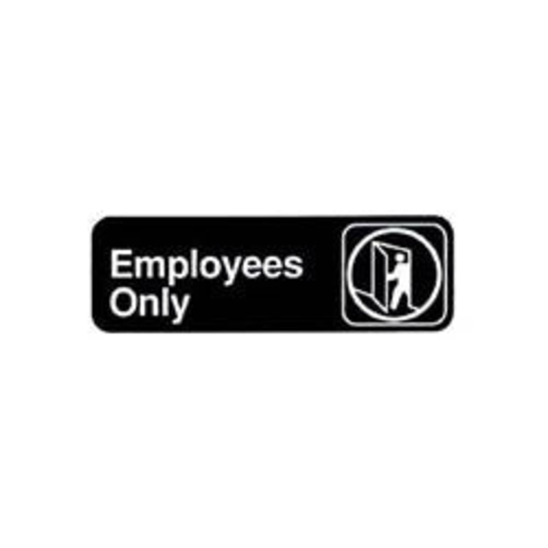 Vollrath Sign, Employees Only 3 x 9 White On Black – 4506