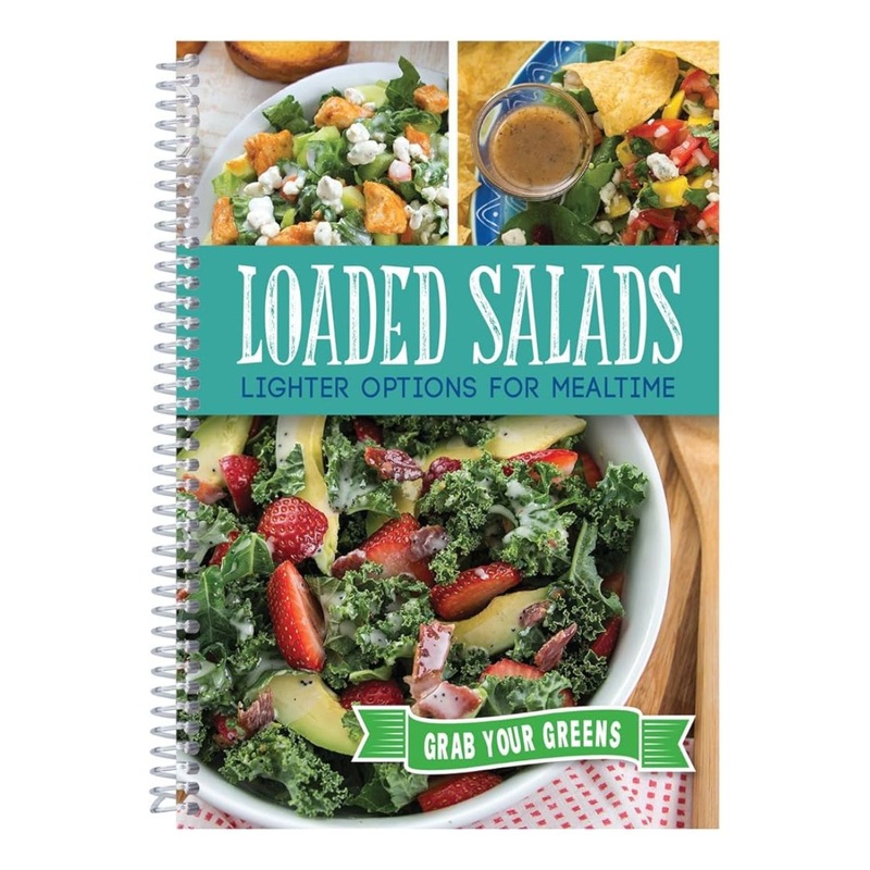 Loaded Salads Cookbook