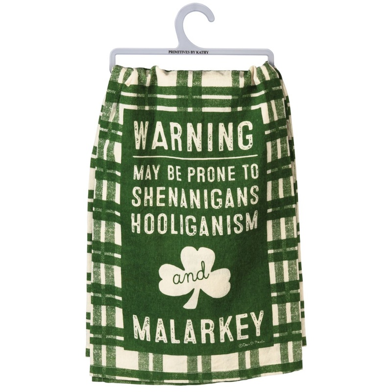 May Be Prone To Shenanigans Kitchen Towel