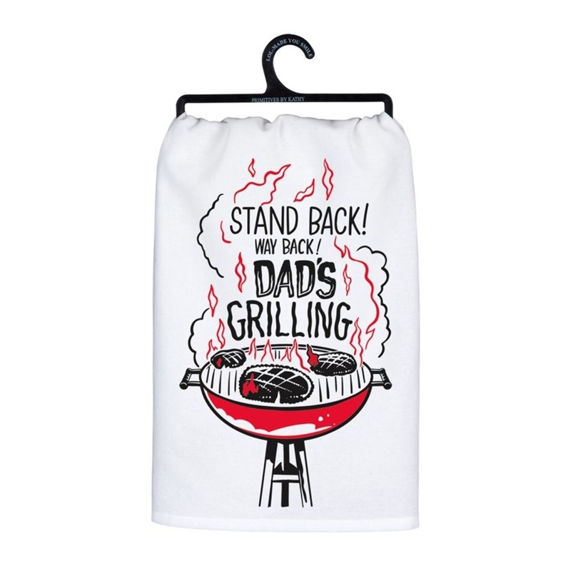 Stand Back Dad’s Grilling Kitchen Towel