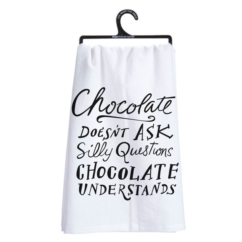 Chocolate Doesn’t Ask Questions Kitchen Towel