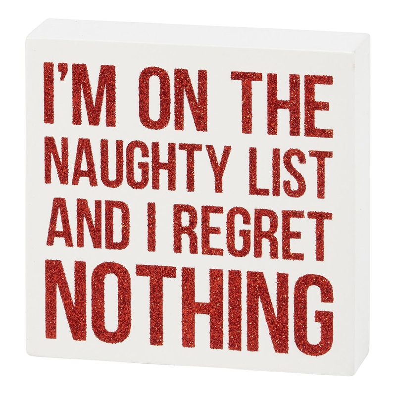 Regret Nothing Block Sign