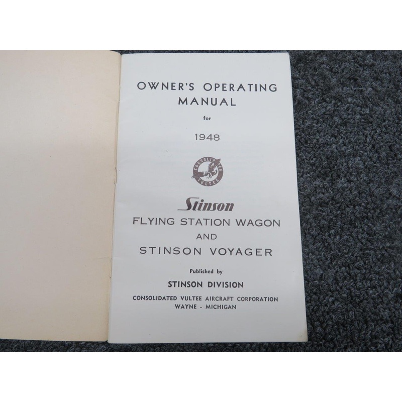 1948 Stinson Flying Station Wagon & Voyager Owners Operation Manual