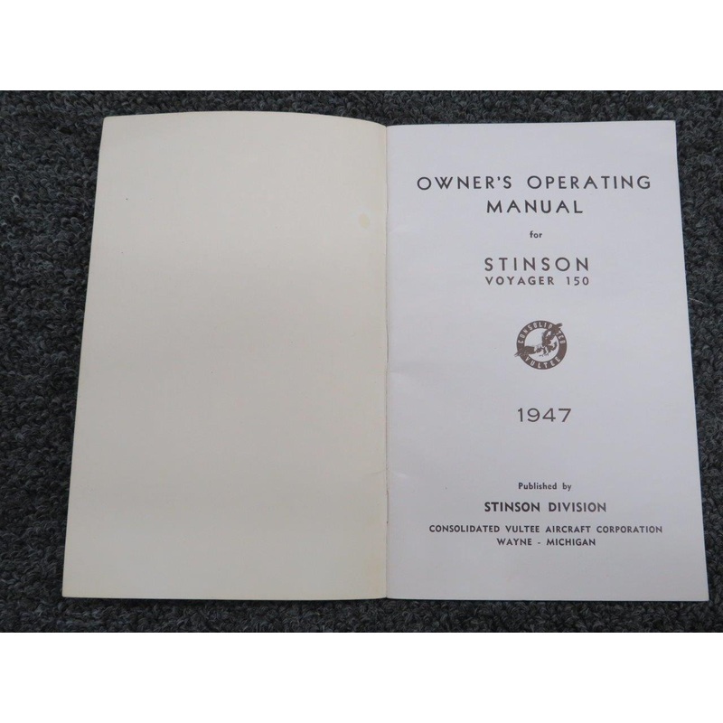 1947 Stinson Voyager 150 Owners Operating Manual